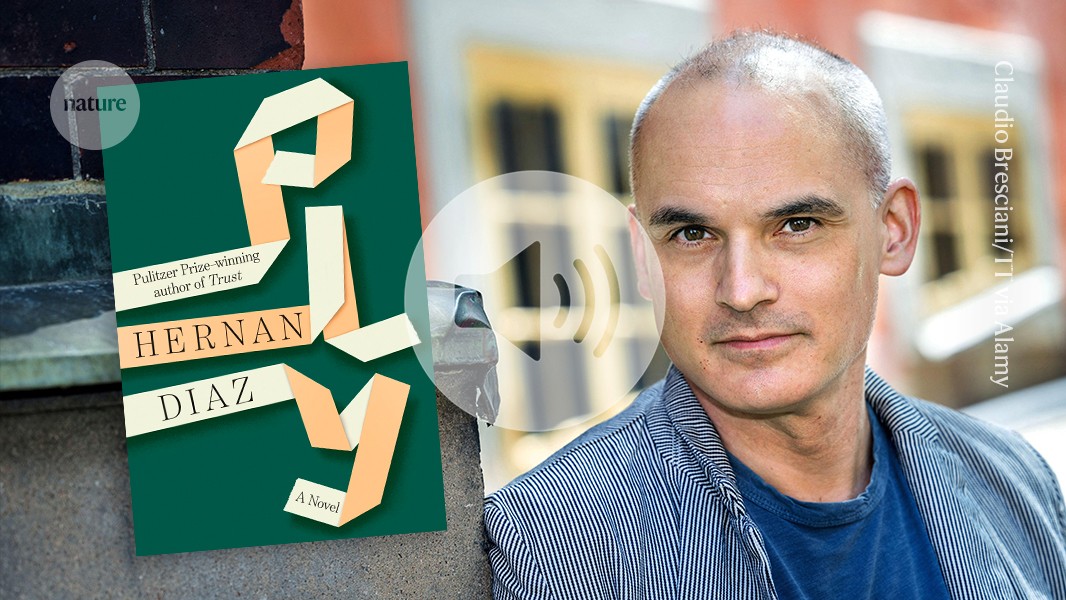 ‘Learning about physics changed my life’: author Hernan Diaz on his new novel Ply